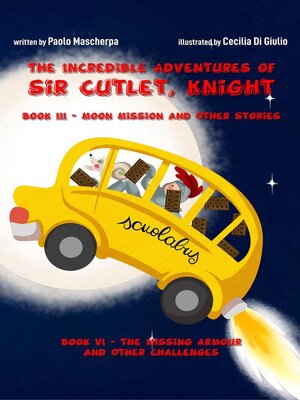 cover image of The Incredible Adventures of Sir Cutlet, Knight Book III